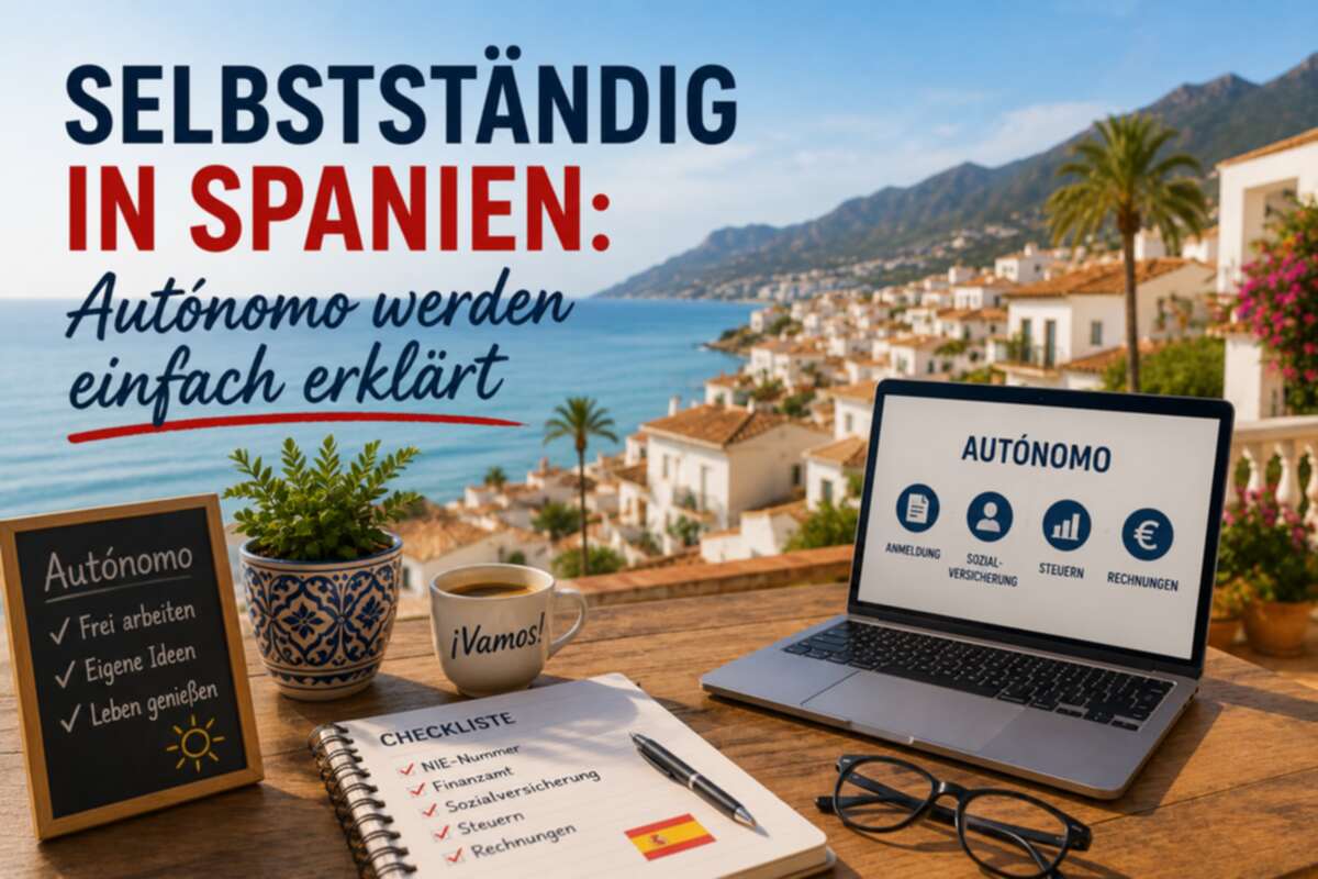 Selbstständig in Spanien: Autónomo werden einfach erklärt